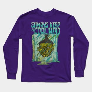 Always Keep a Cool Head 1968 Long Sleeve T-Shirt